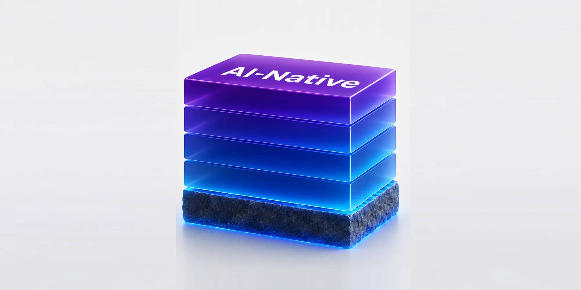 Translucent glowing blue and purple layers labeled AI-Native rising from a solid stone foundation, representing intelligence built in as the foundation rather than bolted on